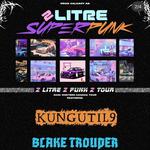 2 Litre Superpunk @ Brit Bar