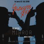 Mirror Music Video Premiere