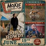 John Rowdy Live @ Moxie Pub w/ Songbird & Bill Cartmell