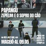 Papangu @ Rex Jazz Bar - Maceió/AL 10.05