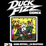 Duck Fizz @ CDMX