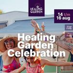 Healing Garden Celebration 2026
