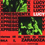 XPresidentX + LUCY