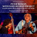Peter Rowan with Sam Grisman Project 