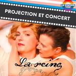 La Reine Garçon en concert et projection