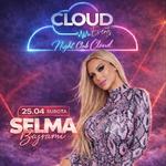 Selma Bajrami @ Cloud Night Club