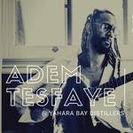 Adem Tesfaye Live solo 