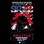 July 9th - 10 years of BITM at Chop Suey, SEATTLE 🇺🇸