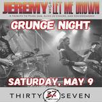 Grunge Night at 37 Main with JWLMD!