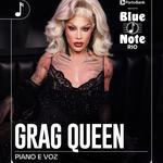 GRAG QUEEN - Blue Note Rio
