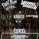 Fight From Within, Yung Mosh, KLTR, Kabuto & Ashtray for Aliens
