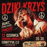 Dziki Krzyś koncert Comityva 2.0 - Dąbrowa Górnicza