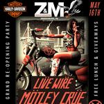 Live Wire- The Motley Crue Tribute at Z&M HARLEY-DAVIDSON Grand Re-Opening Kick Off Party
