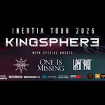 INERTIA TOUR | Kingsphere + Last Riot + guests
