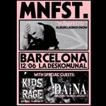 MNFST. x KIDS OF RAGE x DAINA
