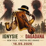 „Z dudami w przyszłość"- IGNYSIE feat. DAGADANA 
