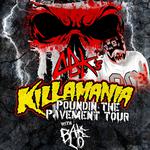 ABK'S Killamania Poundin The Pavement Tour