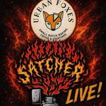 Satcher @ Urban Foxes 