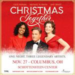 CHRISTMAS TOGETHER with Amy Grant, Michael W. Smith and CeCe Winans