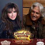 Deborah Allen & Friends Sunday Gospel Matinee Series featuring Billy Dean