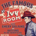The Famous + The Emery Villains + Outlaws in the Golden State