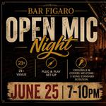 Bar Figaro Open Mic Night (Venue 21+)