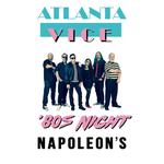 Atlanta Vice: '80s Night at Napoleon's