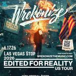 Wrekonize - Edited For Reality Tour Las Vegas Stop