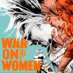 War On Women - Eindhoven, NL