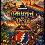 Phloyd Is Dead