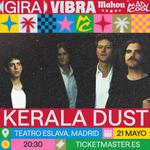 Kerala Dust @ Teatro Eslava