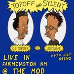 JUNE 27: Cj TopOff & Jsylent live in Shiprock, NM!