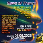 GAME OF TRANCE OPEN AIR - 16H Rave- DAY/NIGHT