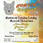 Howlin' Wolfpick Memorial Sunday Funday Musical Showcase
