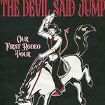The Devil Said Jump: Our First Rodeo Tour w/ Madeline Reddel and Grace Lundy