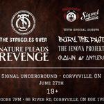 The Struggles Over / Nature Pleads Revenge with special guests
