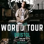 PROSE - Bristol | The Worldish Tour