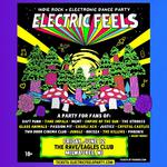 ELECTRIC FEELS - Friday, June 12, 2026 at The Rave / Eagles Club