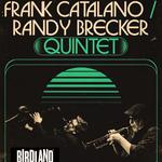 Frank Catalano Randy Brecker Birdland Band