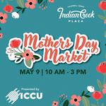 Mother's Day Market at Indian Creek Plaza