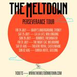 The Meltdown - Perseverance Tour