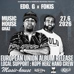 Edo. G & Fokis — "European Union" Album Release Show | June 27, 2026 (Graz, AT)