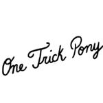 One Trick Pony 