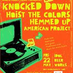 Hemmed Up/Hoist The Colors