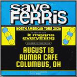 Save Ferris "It Means Everything - 29 Year Anniversary Tour"