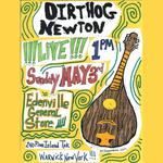 Dirthog Newton @ Edenville General
