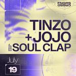 TINZO + JOJO  &  SOUL CLAP