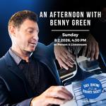 Bach Dancing & Dynamite Society Presents: AN AFTERNOON WITH BENNY GREEN