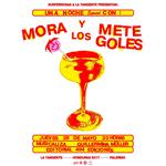 Una noche especial con Mora y los Metegoles