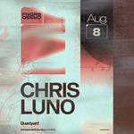 FNGRS CRSSD presents CHRIS LUNO